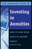 The Complete Guide to Investing In Annuities (eBook, ePUB) The Complete Guide to Investing In Annuities (eBook, ePUB)