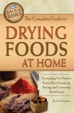 The Complete Guide to Drying Foods at Home (eBook, ePUB)