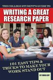 The College Student's Guide to Writing A Great Research Paper (eBook, ePUB)