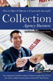 How to Open & Operate a Financially Successful Collection Agency Business (eBook, ePUB)