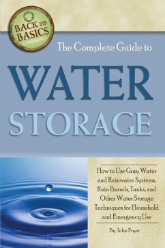 The Complete Guide to Water Storage (eBook, ePUB) - Fryer, Julie