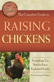 The Complete Guide to Raising Chickens (eBook, ePUB)