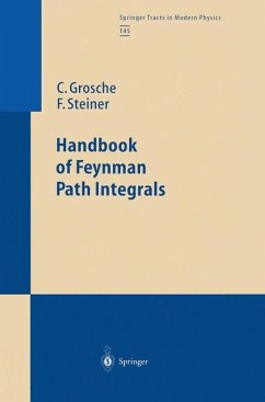 Handbook of Feynman Path Integrals - Grosche, Christian;Steiner, Frank