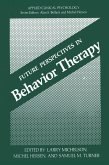 Future Perspectives in Behavior Therapy Future Perspectives in Behavior Therapy