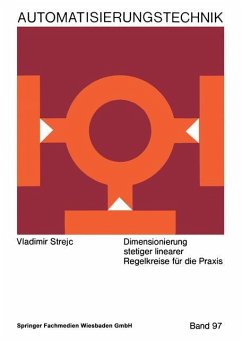 Dimensionierung stetiger linearer Regelkreise für die Praxis - Strejc, Vladimír