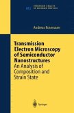 Transmission Electron Microscopy of Semiconductor Nanostructures