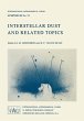 Interstellar Dust and Related Topics - Bild 1