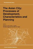 The Asian City: Processes of Development, Characteristics and Planning