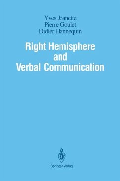 Right Hemisphere and Verbal Communication - Joanette, Yves;Goulet, Pierre;Hannequin, Didier