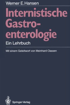 Internistische Gastroenterologie - Hansen, Werner E.