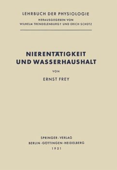 Nierentätigkeit und Wasserhaushalt - Frey, Ernst
