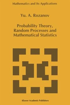 Probability Theory, Random Processes and Mathematical Statistics - Rozanov, Y.