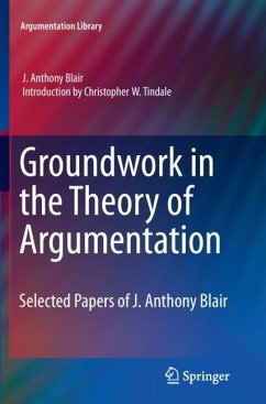 Groundwork in the Theory of Argumentation - Blair, J. Anthony