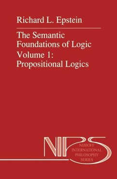 The Semantic Foundations of Logic Volume 1: Propositional Logics - Epstein, R. L.