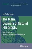 ¿The main Business of natural Philosophy¿