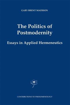 The Politics of Postmodernity - Madison, Gary Brent