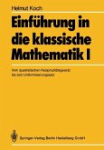 Einführung in die klassische Mathematik I