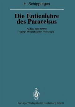 Die Entienlehre des Paracelsus - Schipperges, Heinrich