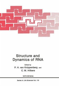 Structure and Dynamics of RNA - Hilbers, C. W.; Knippenberg, P. H. Van