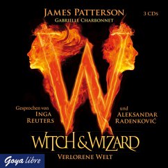 Verlorene Welt / Witch & Wizard Bd.1 (3 Audio-CDs) - Patterson, James; Charbonnet, Gabrielle