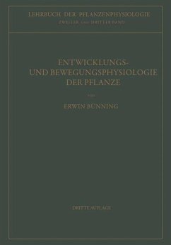 Entwicklungs- und Bewegungsphysiologie der Pflanze - Bünning, Erwin