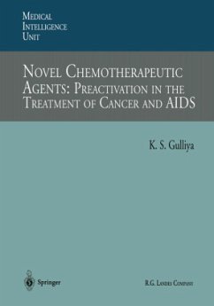 Novel Chemotherapeutic Agents: Preactivation in the Treatment of Cancer and AIDS - Gulliya, Kirpal S.