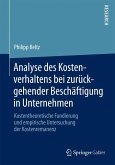 Analyse des Kostenverhaltens bei zurückgehender Beschäftigung in Unternehmen