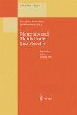 Materials and Fluids Under Low Gravity