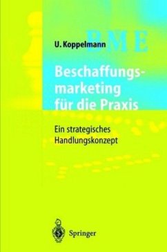 Beschaffungsmarketing für die Praxis - Koppelmann, Udo