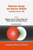 Maximum Entropy and Bayesian Methods Garching, Germany 1998
