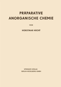 Präparative Anorganische Chemie - Hecht, Horstmar
