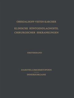 Klinische Röntgendiagnostik Chirurgischer Erkrankungen - Oberdalhoff, Hans;Vieten, Heinz;Karcher, Hermann