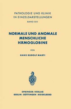 Normale und anomale menschliche Hämoglobine - Marti, H. R.