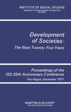 Development of Societies: The Next Twenty-Five Years