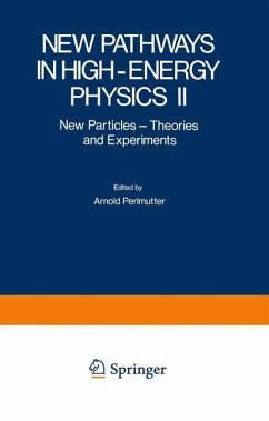 New Pathways in High-Energy Physics II