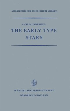 The Early Type Stars - Underhill, A. B.