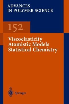 Viscoelasticity Atomistic Models Statistical Chemistry - Abe, Akihiro;Albertsson, Ann-Christine;Dusek, Karel