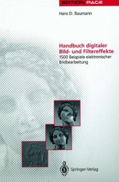 Handbuch digitaler Bild- und Filtereffekte - Baumann, Hans D.