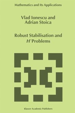 Robust Stabilisation and H_ Problems - Ionescu, Vlad;Stoica, Adrian-Mihail