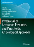 Invasive Alien Arthropod Predators and Parasitoids: An Ecological Approach