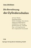 Die Berechnung der Zylinderschalen