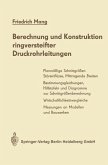 Berechnung und Konstruktion ringversteifter Druckrohrleitungen