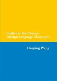 English in the Chinese Foreign Language Classroom