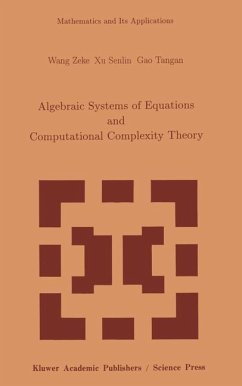 Algebraic Systems of Equations and Computational Complexity Theory - Wang, Z.;Xu, S.;Gao, T.