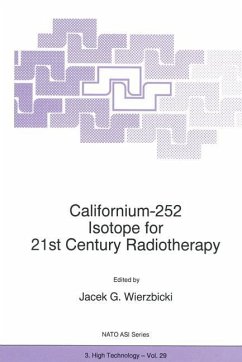 Californium-252 Isotope for 21st Century Radiotherapy