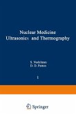 Nuclear Medicine, Ultrasonics, and Thermography