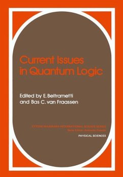 Current Issues in Quantum Logic - Beltrametti, Enrico G.;Fraassen, Bas C. van