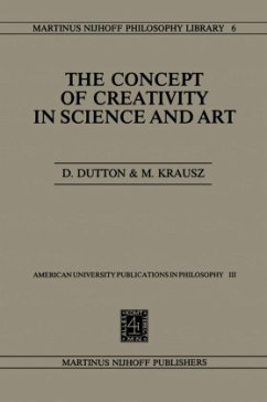 The Concept of Creativity in Science and Art - Dutton, Denis;Krausz, Michael