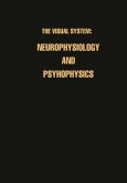 Neurophysiologie und Psychophysik des Visuellen Systems / The Visual System: Neurophysiology and Psychophysics