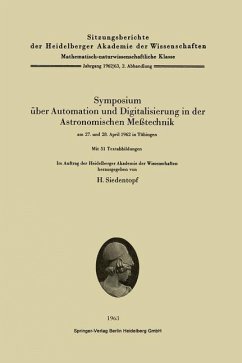 Symposium über Automation und Digitalisierung in der Astronomischen Meßtechnik am 27. und 28. April 1962 in Tübingen